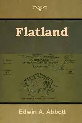 Flatland: Un romance de muchas dimensiones - Flatland: A Romance of Many Dimensions