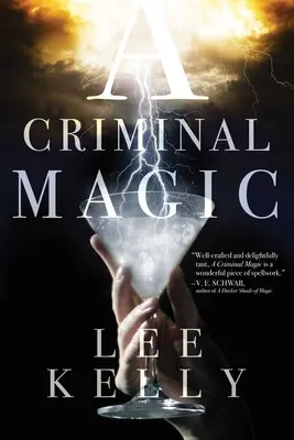 Una magia criminal - A Criminal Magic