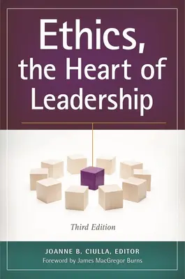 La ética, núcleo del liderazgo - Ethics, the Heart of Leadership
