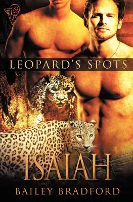 Manchas de leopardo: Isaiah - Leopard's Spots: Isaiah