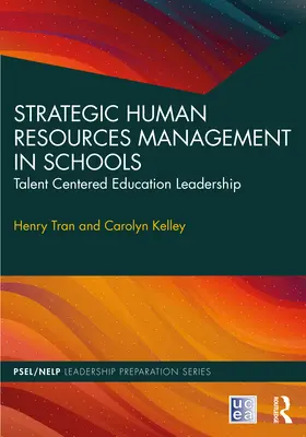 Gestión estratégica de recursos humanos en la escuela: Liderazgo educativo centrado en el talento - Strategic Human Resources Management in Schools: Talent-Centered Education Leadership