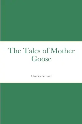 Los cuentos de Mamá Ganso - The Tales of Mother Goose