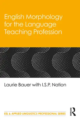 Morfología inglesa para la enseñanza de idiomas - English Morphology for the Language Teaching Profession