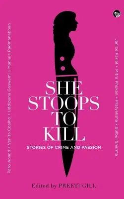 She Stoops to Kill: Historias de crimen y pasión - She Stoops to Kill: Stories of Crime and Passion