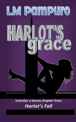 La gracia de la ramera - Harlot's grace