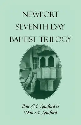 Trilogía Bautista del Séptimo Día de Newport - Newport Seventh Day Baptist Trilogy