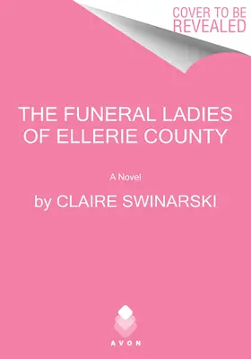 Las Funerarias del Condado de Ellerie - The Funeral Ladies of Ellerie County