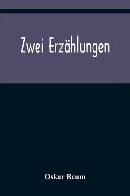 Zwei Erzhlungen