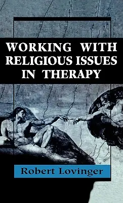 Trabajar temas religiosos en terapia - Working Religious Issues In Therapy