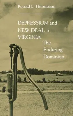 Depresión y New Deal en Virginia - Depression & New Deal in Virginia