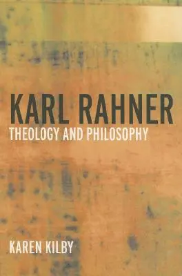 Karl Rahner: Teología y Filosofía - Karl Rahner: Theology and Philosophy