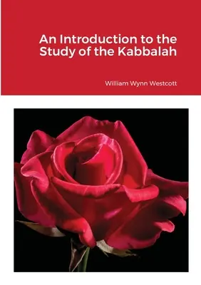 Introducción al Estudio de la Cábala - An Introduction to the Study of the Kabalah