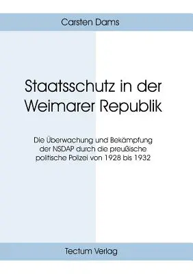 La protección del Estado en la República de Weimar - Staatsschutz in der Weimarer Republik