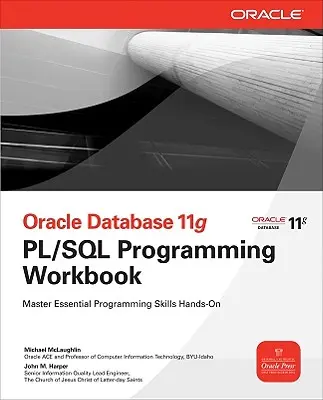 Cuaderno de Programación PL/SQL de Oracle Database 11g - Oracle Database 11g PL/SQL Programming Workbook