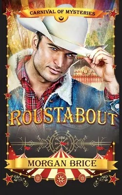 Roustabout Carnaval de misterios - Roustabout: Carnival of Mysteries