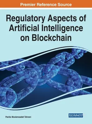Aspectos normativos de la inteligencia artificial en Blockchain - Regulatory Aspects of Artificial Intelligence on Blockchain