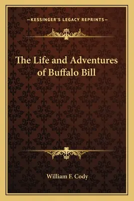 Vida y aventuras de Buffalo Bill - The Life and Adventures of Buffalo Bill