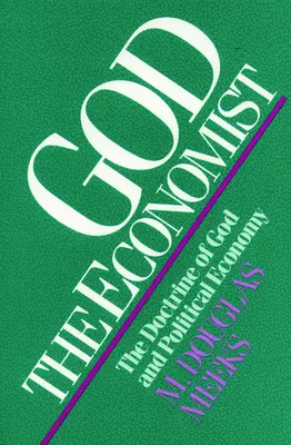 Dios Economista - God the Economist