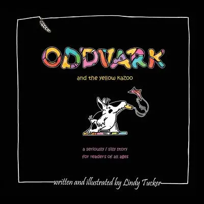 Oddvark y el kazoo amarillo - Oddvark, and the Yellow Kazoo