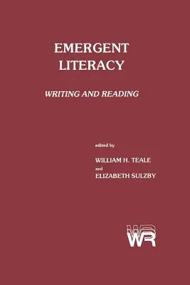 Alfabetización emergente: Escribir y leer - Emergent Literacy: Writing and Reading