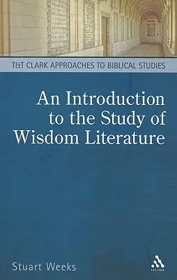 Introducción al estudio de la literatura sapiencial - An Introduction to the Study of Wisdom Literature