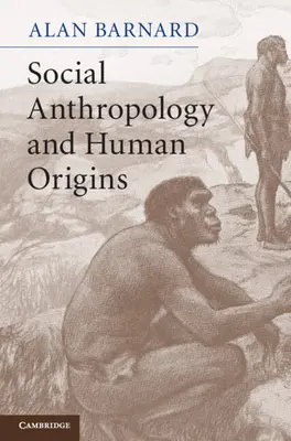 Antropología social y orígenes humanos - Social Anthropology and Human Origins