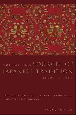 Fuentes de la tradición japonesa: Desde los primeros tiempos hasta 1600 - Sources of Japanese Tradition: From Earliest Times to 1600