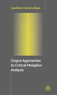 Enfoques de corpus para el análisis crítico de metáforas - Corpus Approaches to Critical Metaphor Analysis