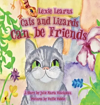 Lexie aprende que los gatos y los lagartos pueden ser amigos - Lexie Learns Cats and Lizards Can Be Friends