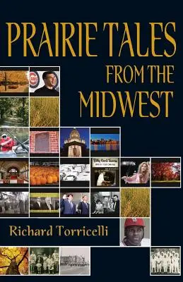 Cuentos de la pradera del Medio Oeste - Prairie Tales from the Midwest