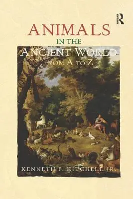 Los animales en el mundo antiguo de la A a la Z - Animals in the Ancient World from A to Z