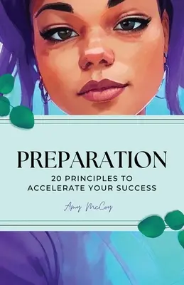 Preparación, 20 principios para acelerar su éxito - Preparation, 20 Principles to accelerate your success