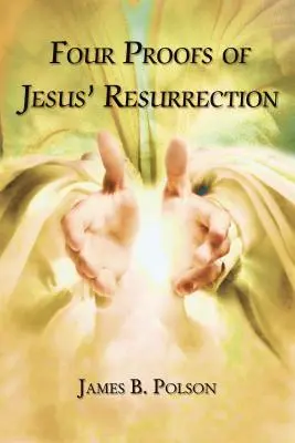 Cuatro pruebas de la resurrección de Jesús - Four Proofs of Jesus' Resurrection