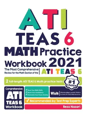 Cuaderno de Prácticas de Matemáticas ATI TEAS 6: El repaso más completo para la sección de Matemáticas del examen ATI TEAS 6 - ATI TEAS 6 Math Practice Workbook: The Most Comprehensive Review for the Math Section of the ATI TEAS 6 Test