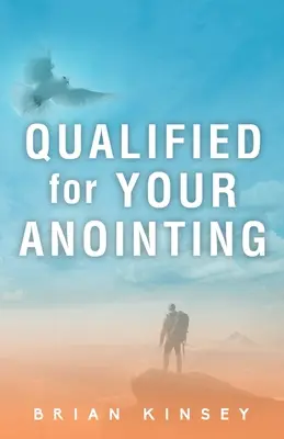 Calificado Para Su Unción - Qualified for Your Anointing