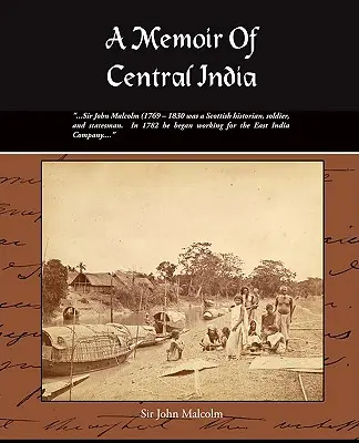 Memorias de la India central - A Memoir of Central India