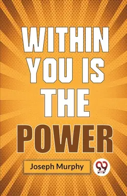 Dentro de ti está el poder - Within You Is The Power