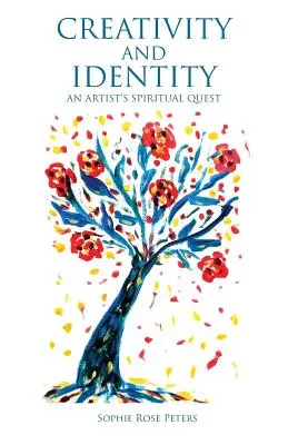 Creatividad e identidad: La búsqueda espiritual de un artista - Creativity and Identity: An Artist's Spiritual Quest