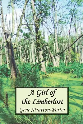 Una chica de Limberlost - A Girl of the Limberlost