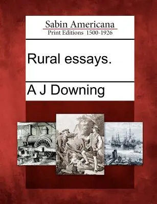 Ensayos rurales. - Rural essays.