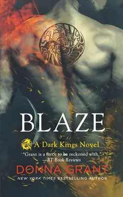 Blaze: Una novela de los Reyes Oscuros - Blaze: A Dark Kings Novel