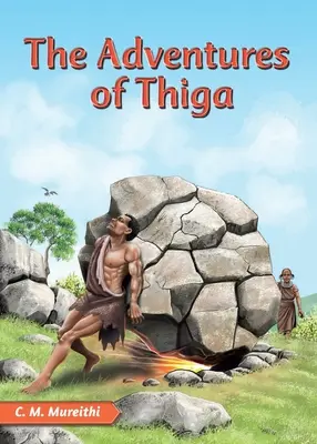 Las aventuras de Thiga - The Adventures of Thiga