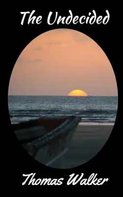 Los indecisos - The Undecided