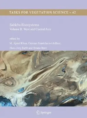 Ecosistemas Sabkha: Volumen II: Asia Occidental y Central - Sabkha Ecosystems: Volume II: West and Central Asia