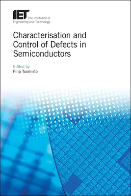 Caracterización y control de defectos en semiconductores - Characterisation and Control of Defects in Semiconductors