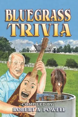 Trivialidades de Bluegrass - Bluegrass Trivia