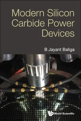 Dispositivos de potencia modernos de carburo de silicio - Modern Silicon Carbide Power Devices