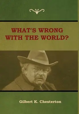 ¿Qué le pasa al mundo? - What's Wrong With the World?