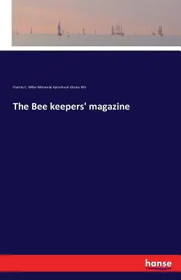 La revista de los apicultores - The Bee keepers' magazine