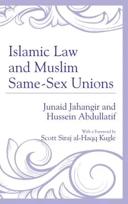 La ley islámica y las uniones homosexuales musulmanas - Islamic Law and Muslim Same-Sex Unions